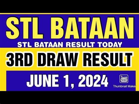 STL BATAAN RESULT TODAY 3RD DRAW JUNE 25, 2024 8PM.